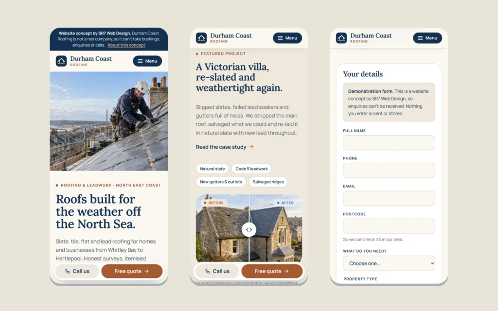 Three phone screens from Durham Coast Roofing: the homepage, the before-and-after slider and the demonstration quote form